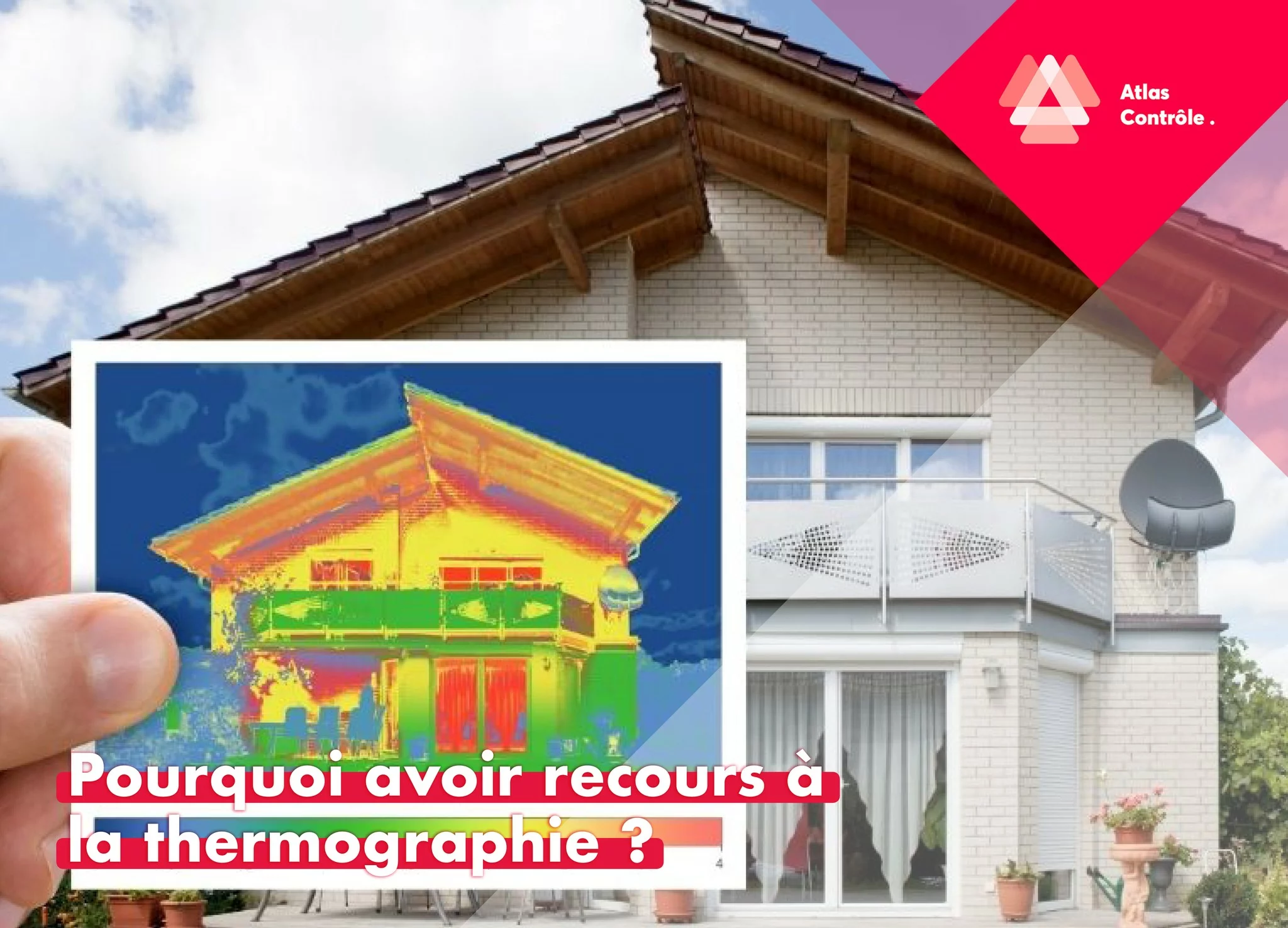 Illustration : Pourquoi avoir recours à la thermographie